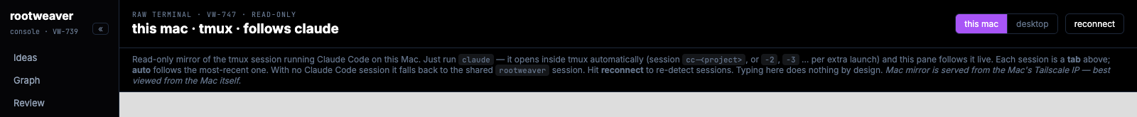 The Rootweaver Console read-only terminal controls